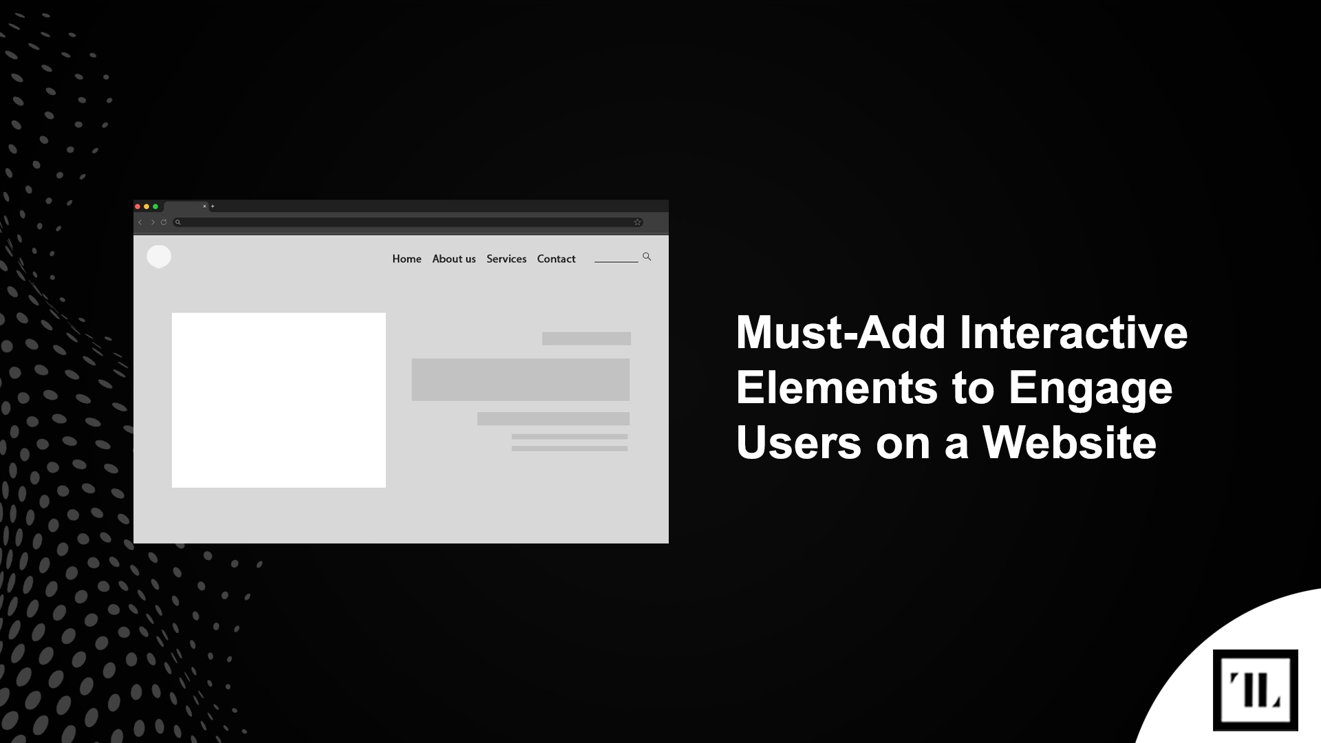 Must-Add Interactive Elements to Engage Users on a Website
