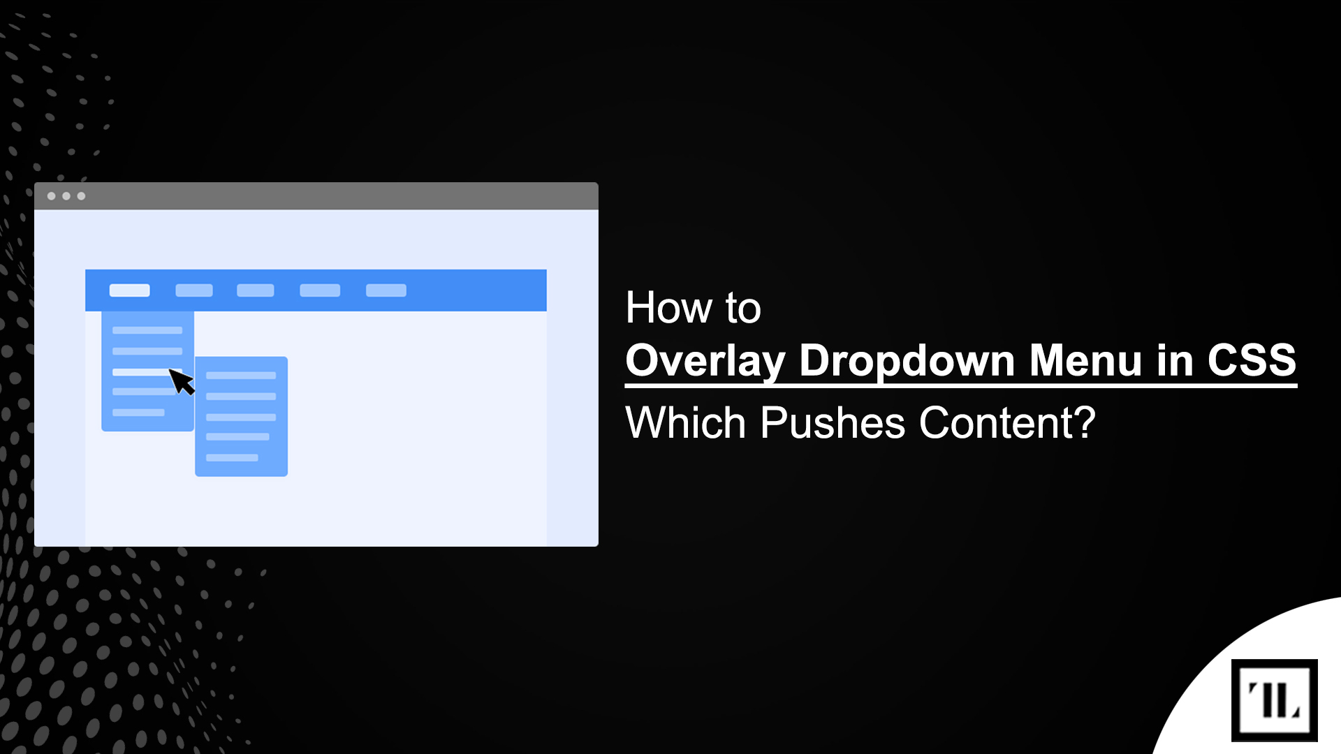 How to Overlay Dropdown Menu in CSS Which Pushes Content?